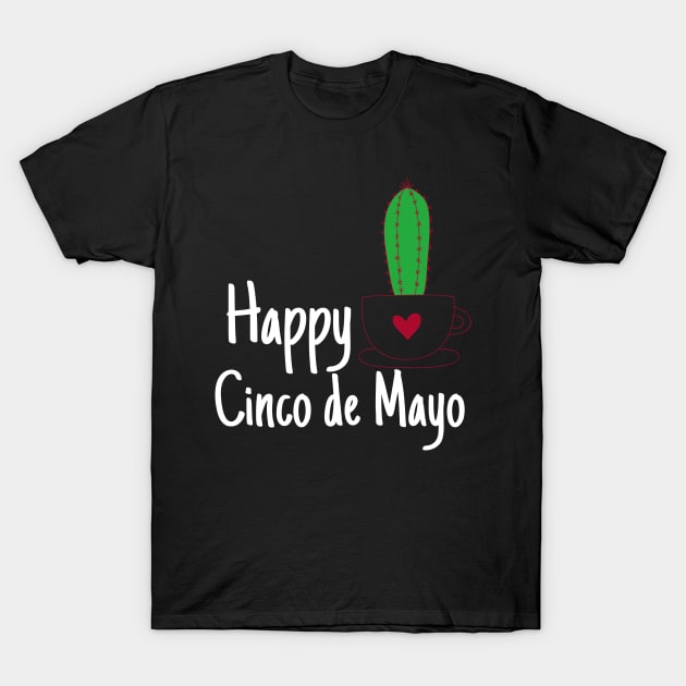 Happy Cinco de Mayo T-Shirt by crazytshirtstore